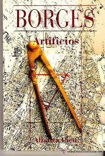 Artificios, de Jorge Luis Borges