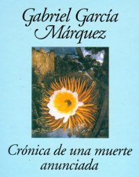 Cronica de una muerte anunciada