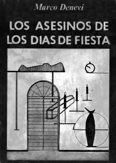 Marco Denevi - Los asesinos de los das de fiesta