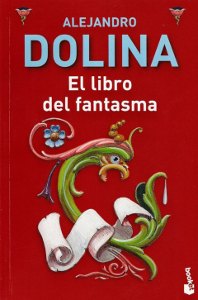 El libro del fantasma por Alejandro Dolina