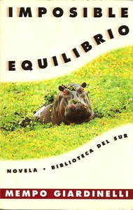 Imposible Equilibrio, de Mempo Giardinelli 