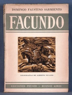 "Facundo, Civilización y Barbarie" de Domingo Faustino Sarmiento